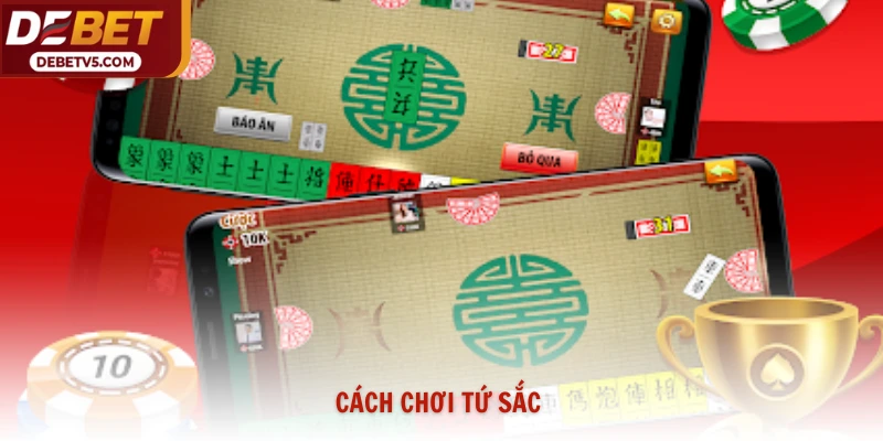 cách chơi tứ sắc