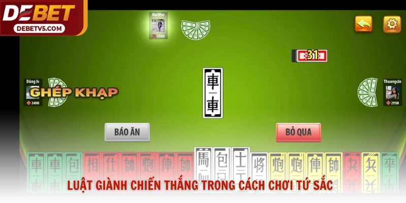 Luật giành chiến thắng trong cách chơi tứ sắc